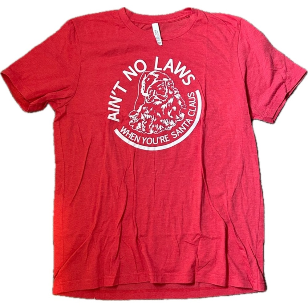 Ain’t No Laws Tshirt